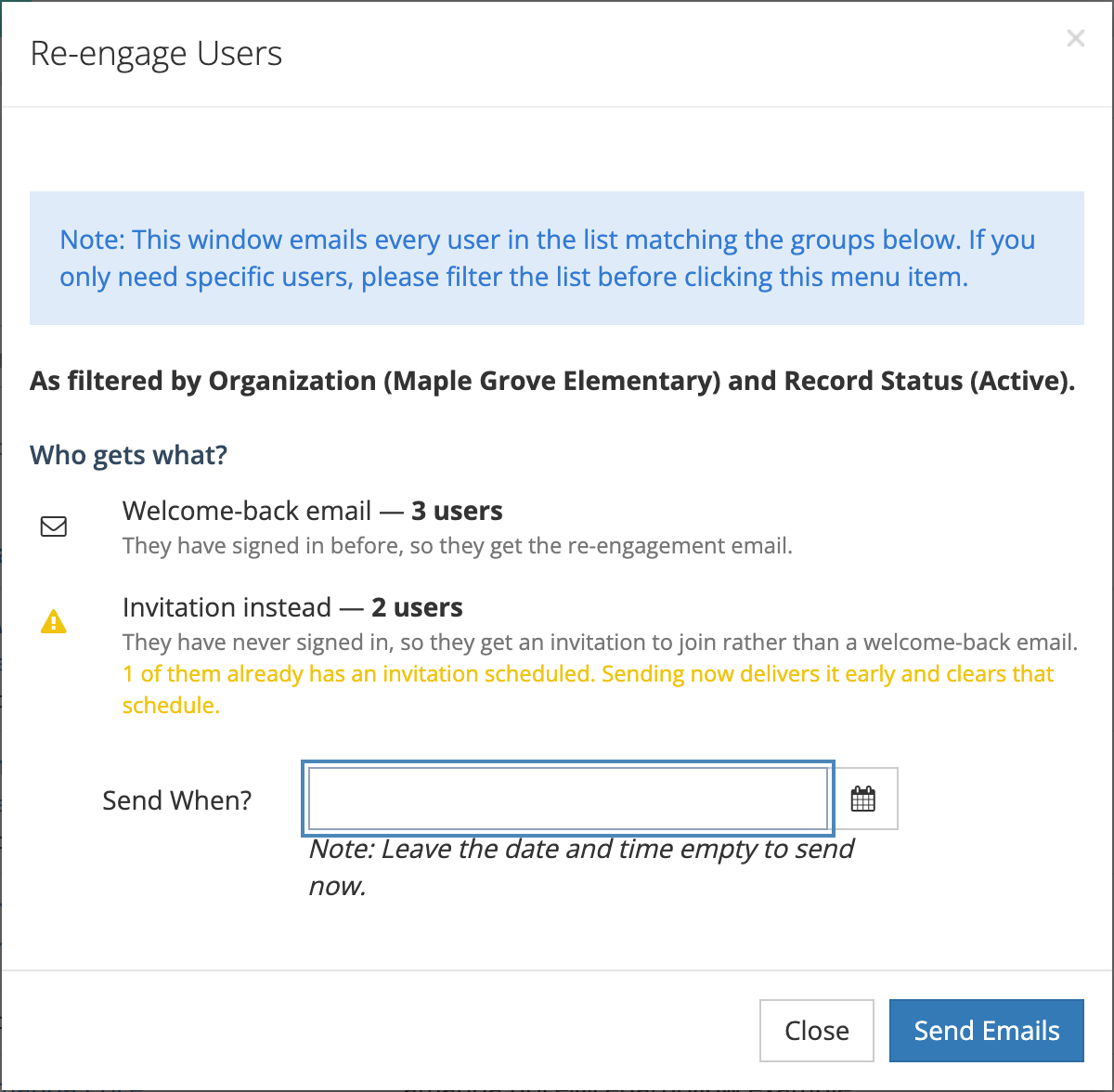 The Re-engage Users window filtered to Maple Grove Elementary, showing Welcome-back email for 3 users, Invitation instead for 2 users with a warning that 1 of them already has an invitation scheduled, and an empty Send When? field.