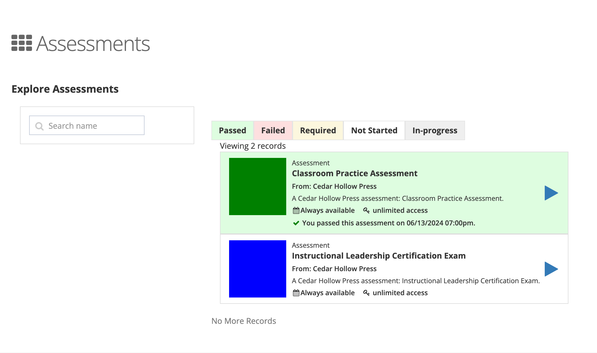 The Assessments page with the Search name box, the Passed, Failed, Required, Not Started, and In-progress filters, and cards for Classroom Practice Assessment and Instructional Leadership Certification Exam
