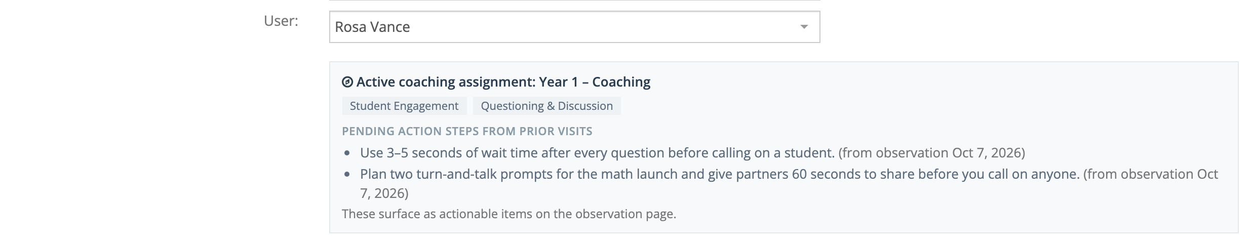 The reminder panel on a new observation, showing the teacher's coaching stage, two focus areas, and two pending action steps from a prior visit