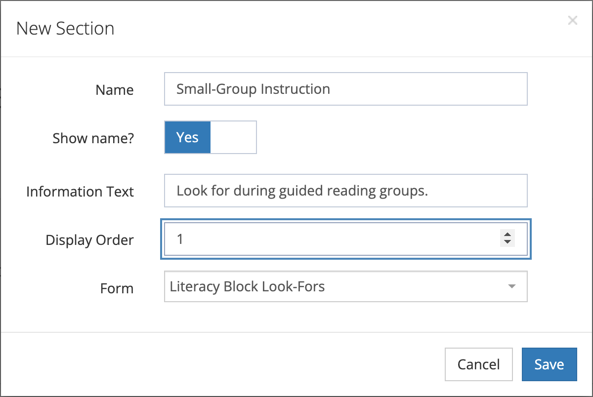 The New Section window for Small-Group Instruction with Show name set to Yes, information text, Display Order 1, and the Literacy Block Look-Fors form selected