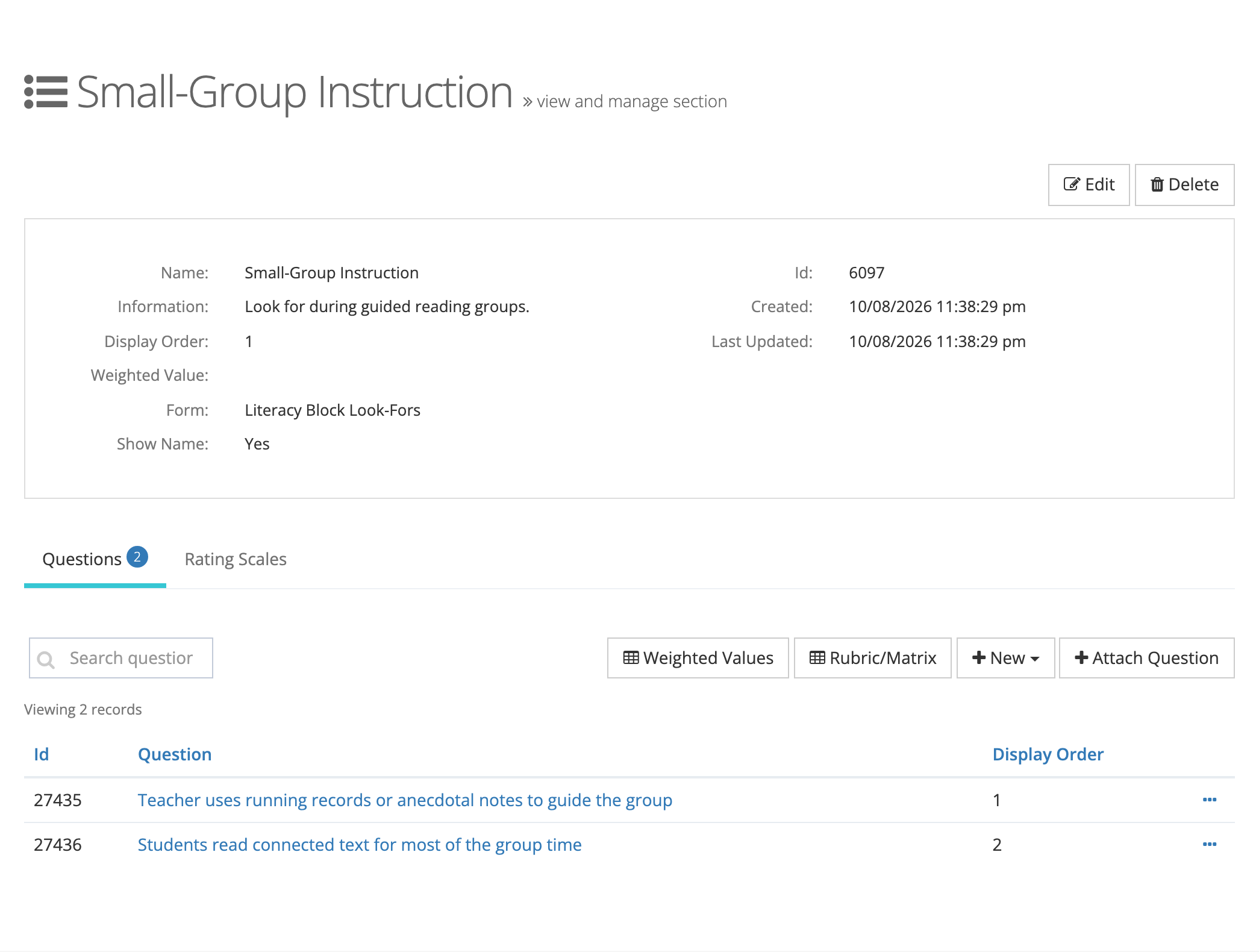 The Small-Group Instruction section page with two questions on the Questions tab and the Weighted Values, Rubric/Matrix, New, and Attach Question buttons